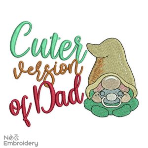 Cuter Version of Dad Embroidery Design