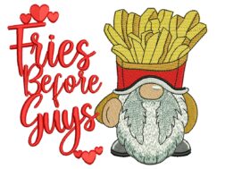 Fries Before Guys Gnome Embroidery Design