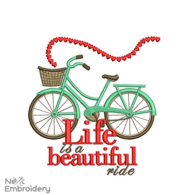 Life is a beautiful ride Embroidery Design. Happy Positive Ride Machine Embroidery Design