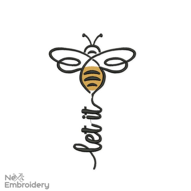 Let It Bee embroidery design