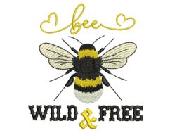 Bee Wild & Free embroidery design