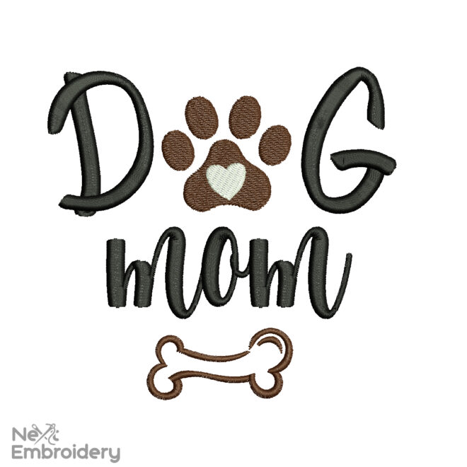 Dog Mom Embroidery Design, Pet Mother’s Day Machine Embroidery File