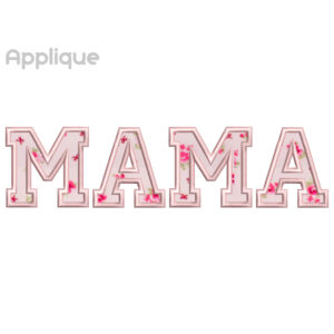 Mama Embroidery Designs, Applique Mother Embroidery Design