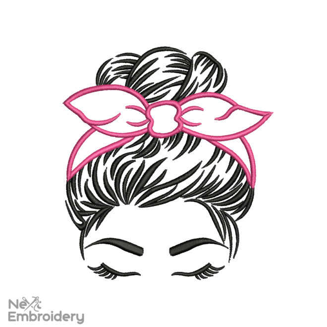 Messy Bun Embroidery design, Mothers Day Embroidery File