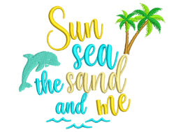 Sun Sea the Sand and Me Embroidery Design
