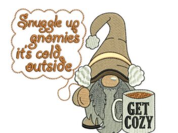 Cozy Gnome Embroidery Design, Fall embroidery design, autumn embroidery, thanksgiving embroidery, smuggle up embroidery, get cozy design