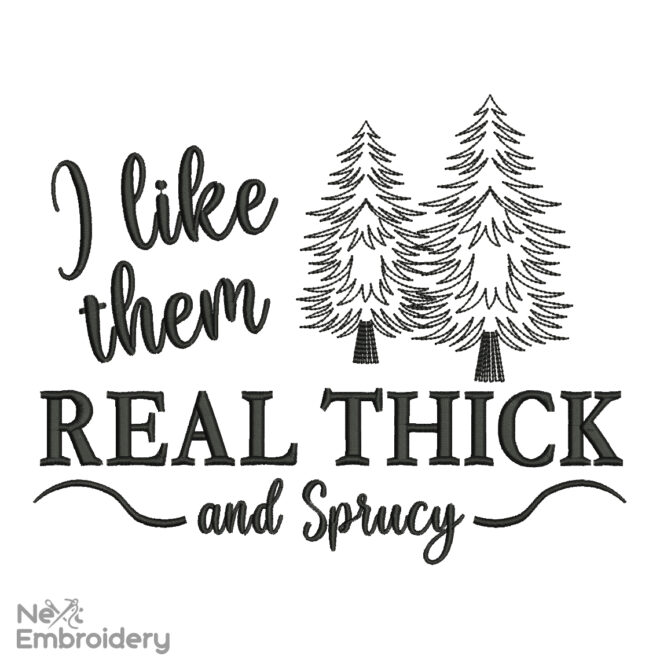 I like them Real thick and Sprucy Embroidery Designs, Christmas Machine Embroidery Files