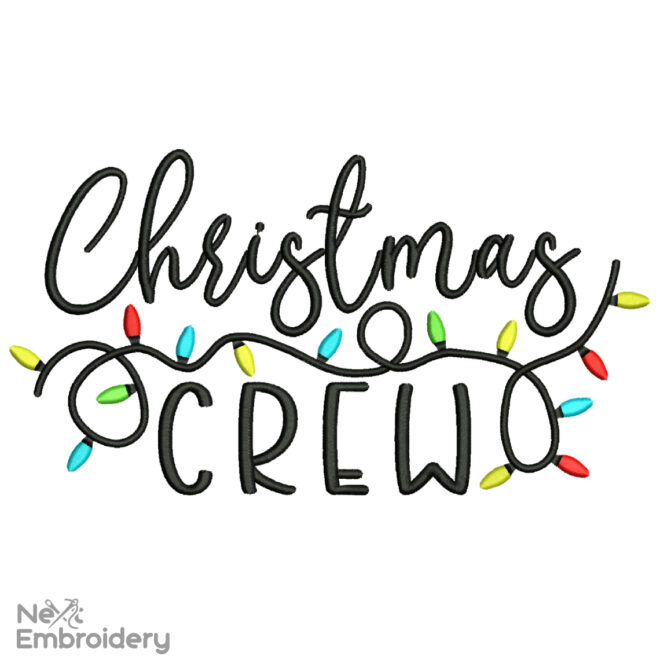Christmas Crew Embroidery Design, Merry Christmas Lights Machine Embroidery Design