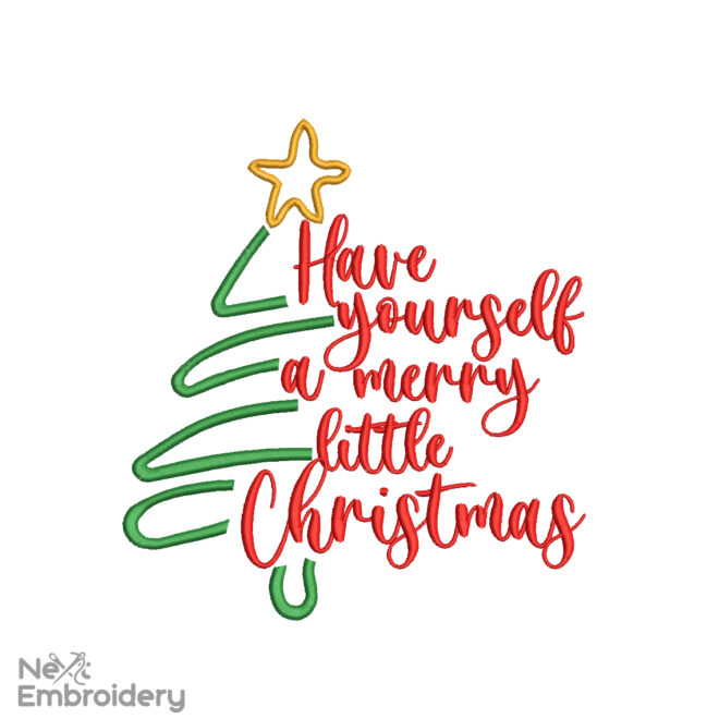 Have Yourself a little Merry Christmas Embroidery Design