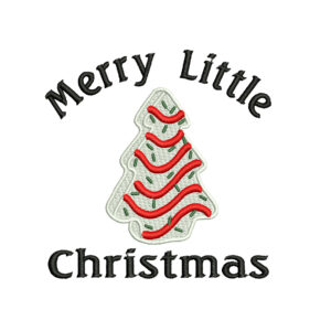 Merry Little Christmas Embroidery Design, Little Debbie Christmas Tree, Christmas Machine embroidery File