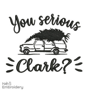 You Serious Clark Embroidery Designs, Familiy Christmas Machine Embroidery Files