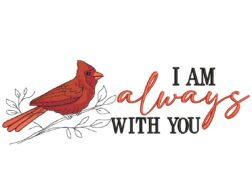 I am Always With You Embroidery Designs