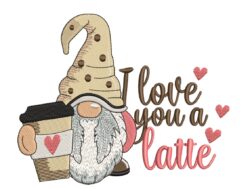 I love You a Latte Gnome Embroidery Design
