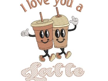 I Love You Latte Embroidery Design, Retro Sweet Valentine Embroidery Design