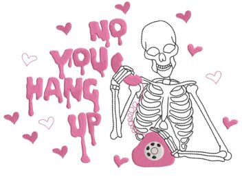 No You Hang Up Skeleton Valentines Day Embroidery Design, Valentines Embroidery, Funny Ghostface Valentine Horror Machine Embroidery