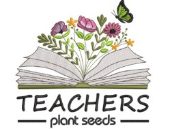 Plant Seeds Teachers embroidery design