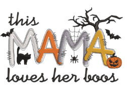 This Mama Loves Her Boos Embroidery Design