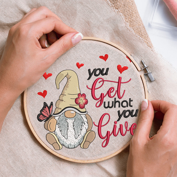 You Get What You Give Gnome Embroidery Design