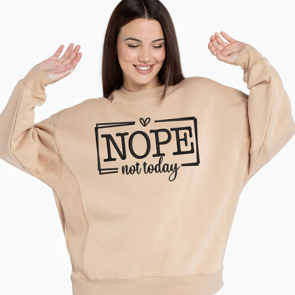 Not Today Nope Embroidery Design