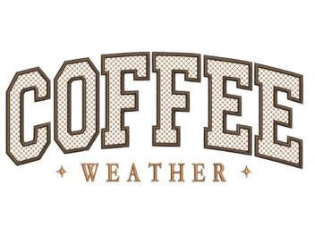 Coffee Weather Fall Embroidery Design