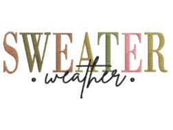 Sweater Wheater Embroidery Design