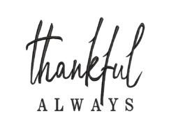 Thankful Always Thanksgiving Embroidery Design